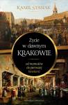 Życie w dawnym Krakowie. Od mamutów do pierwszej..