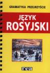 Gramatyka przejrzyście. Język rosyjski