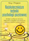 Najskuteczniejsze techniki psychologii pozytywnej