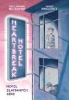 Heartbreak Hotel. Hotel Złamanych Serc