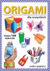 Origami dla wszystkich. Ponad 100 naklejek. Cuda z papieru