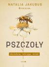 Pszczoły. Zbrodnia, intryga, miód