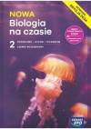 Nowa Biologia na Czasie 2. Podręcznik. Liceum i technikum. Zakres rozszerzony