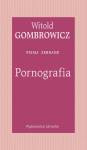 Pornografia. Pisma zebrane