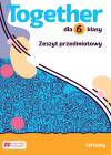 Together 6. Zeszyt przedmiotowy dla 6 klasy
