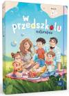 W przedszkolu naturalnie. Poziom A+. Pakiet. Czterolatek