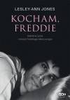 Kocham, Freddie. Sekretne życie i miłość Freddiego Mercury'ego