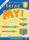 Raz dwa trzy teraz my klasa 3 część 3 Matematyka