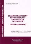 Egzamin praktyczny potwierdzający kwalifikacje w zawodzie technik handlowiec - rozwiązania zadań