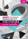 Matematyka. Nowy egzamin ósmoklasisty. Arkusze i odpowiedzi