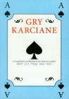 Gry karciane. Książka z talią kart. 15 najpopularniejszych gier w karty