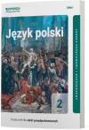 Język polski 2. Podręcznik. Część 1. Zakres podstawowy i rozszerzony. Linia I. Szkoły ponadpodstawowe