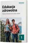 Edukacja zdrowotna 1. Podręcznik dla branżowej szkoły I stopnia
