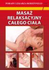 Masaż relaksacyjny całego ciała. Porady Lekarza Rodzinnego 192