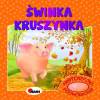 Świnka Kruszynka. Historyjki podwórkowe