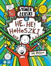 Tomek Łebski. He, He! Heheszki