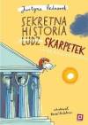 Sekretna historia ludz… skarpetek. Tom 1