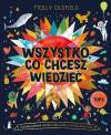 Wszystko, co chcesz wiedzieć. Genialne pytania i proste odpowiedzi na każdy dzień roku