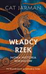 Władcy rzek. Nowa historia wikingów