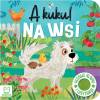 A kuku! Na wsi