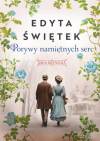 Porywy namiętnych serc. Saga krynicka cz. 3