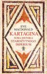 Kartagina. Nowa historia starożytnego imperium