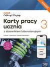 NOWE Odkryć fizykę 3. Karty pracy ucznia z dziennikiem laboratoryjnym NOWOŚĆ