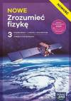 NOWE Zrozumieć fizykę 3. Podręcznik. NOWOŚĆ Liceum i technikum. Zakres rozszerzony