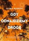 Gdy odnajdziemy drogę