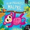 Gili-gili pogłaszcz małpkę