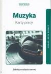Muzyka. Karty pracy. Szkoła ponadpodstawowa. Zakres podstawowy