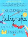 Kaligrafia. Zeszyt 1
