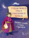 O krakowskich psach i kleparskich kotach - Polskie miasta w baśni i legendzie
