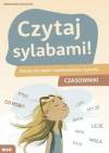 Czytaj sylabami! Zeszyt do nauki i doskonalenia czytania Czasowniki