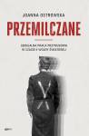 Przemilczane. Seksualna praca przymusowa w czasie II wojny światowej. Wydanie rozszerzone