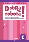 Dobra robota! Poziom C Materiały do zajęć rewalidacyjnych dla uczniów z niepełnosprawnością intelektualną