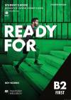 Ready for B2 First 4th Edition. Student's Book (bez klucza) z dostÄpem do wersji cyfrowej + aplikacji Student's App