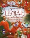 LeĹniaki przedszkolaki. Opowiadania na pogodÄ i niepogodÄ