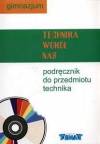 Dembek Zdzisław K. Technika wokół nas, Technika. Podręcznik do przedmiotu technika. Gimnazjum