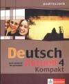 Deutsch Aktuell 4 Kompakt Podręcznik