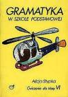 Gramatyka w szkole podstawowej kl.6-ćwiczenia