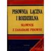 Pisownia łączna i rozdzielna-sł.z zasad.pisowni