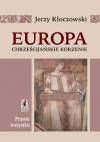 Europa - chrześcijańskie korzenie