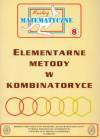 Miniatury matematyczne 8. Elementarne metody w kombinatoryce
