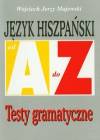 Język hiszpański A-Z Testy gramatyczne