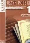 Język polski 1 Podręcznik Kształcenie kulturowo - literackie - Małgorzata Niemczyńska