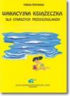 Wakacyjna książeczka dla starszych przedszkolaków