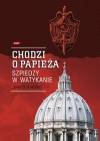 Chodzi o Papieża Szpiedzy w Watykanie