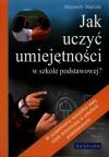 Jak uczyć umiejętności w sz.podstawowej?