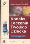 Kodeks leczenia twojego dziecka